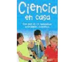 CIENCIA EN CASA CON MÁS DE 50 FANTÁSTICAS ACTIVIDADES CIENTÍFICAS