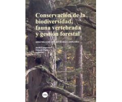 CONSERVACIÓN DE LA BIODIVERSIDAD, FAUNA VERTEBRADA Y GESTIÓN FORESTAL 2ª EDICIÓN 2