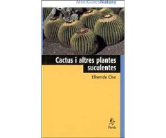 MINIGUIES NATURA. CACTUS I ALTRES PLANTES SUCULENTES