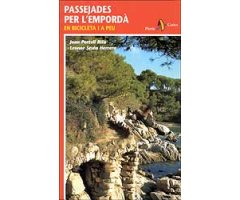 PASSEJADES PER L'EMPORDÀ EN BICICLETA I A PEU