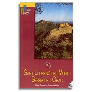 RUTAS PASEOS. SANT LLORENÇ DEL MUNT I SERRA DE L'OBAC