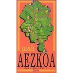 GUÍA DE LOS VALLES NAVARROS. AEZKOA