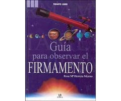 GUÍA PARA OBSERVAR EL FIRMAMENTO