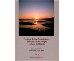 ECOLOGÍA DE LOS PASERIFORMES DEL CARRIZAL DEL PARQUE NATURAL DEL HONDO                                                                                