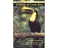 FIELD GUIDE TO THE WILDLIFE OF COSTA RICA