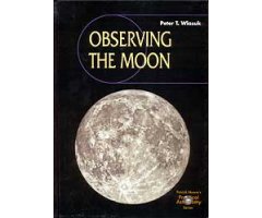 OBSERVING THE MOON. PATRICK  MOORE'S PRACTICAL ASTRONOMY SERIES