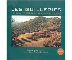 LES GUILLERIES (UNA TERRA REGALADA)