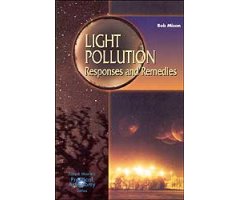 LIGHT POLLUTION: RESPONSES AND REMEDIES