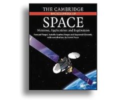 THE CAMBRIDGE ENCYCLOPEDIA OF SPACE. MISSIONS, APPLICATIONS AND EXPLORATION