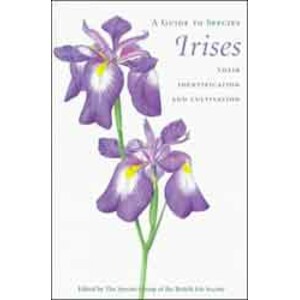 A GUIDE TO SPECIES IRISES. THEIR IDENTIFICATION AND CULTIVATION