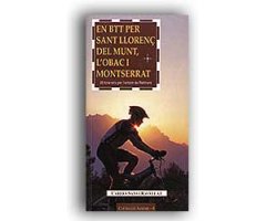 EN BTT PER SANT LLORENÇ DEL MUNT, L'OBAC I MONTSERRAT