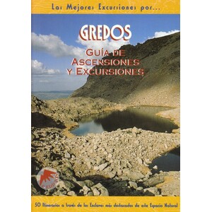 LAS MEJORES EXCURSIONES POR GREDOS. GUÍA DE ASCENSIONES Y EXCURSIONES