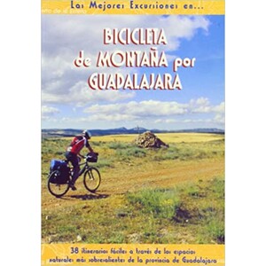 LAS MEJORES EXCURSIONES EN BICICLETA DE MONTAÑA POR GUADALAJARA