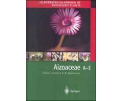 ILLUSTRATED HANDBOOK OF SUCCULENT PLANTS. AIZOACEAE A-E