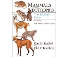 MAMMALS OF THE NEOTROPICS. VOL 2. THE SOUTHERN CONE: CHILE, ARGENTINA, URUGUAY AND PARAGUAY