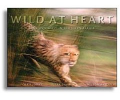WILD AT HEART. MAN AND BEAST IN SOUTHERN AFRICA