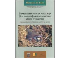 EL COMPORTAMIENTO DE LA PERDIZ ROJA (ALECTORIS RUFA) ANTE DEPREDADORES AÉREOS Y TERRESTRES. COMPARACIÓN                                               