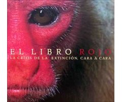EL LIBRO ROJO . LA CRISIS DE LA EXTINCIÓN, CARA A CARA