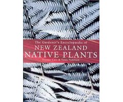 THE GARDENER'S ENCYCLOPAEDIA OF NEW ZEALAND NATIVE PLANTS
