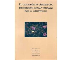 EL CAMALEÓN EN ANDALUCÍA. DISTRIBUCIÓN ACTUAL Y AMENAZAS PARA SU SUPERVIVENCIA