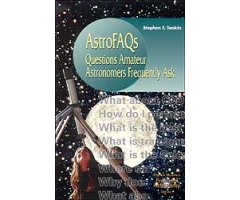 ASTROFAQS QUESTIONS AMATEUR ASTRONOMERS FREQUENTLY ASK                                                                                                