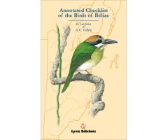 ANNOTATED CHECKLIST OF THE BIRDS OF BELIZE                                                                                                            