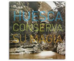 HUESCA CONSERVA SU MAGIA