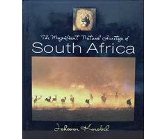 THE MAGNIFICIENT NATURAL HERITAGE OF SOUTH AFRICA