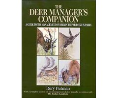 THE DEER MANAGER'S COMPANION. A GUIDE TO THE MANAGEMENT OF DEER IN THE WILD AND IN PARKS
