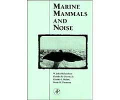 MARINE MAMMALS AND NOISE