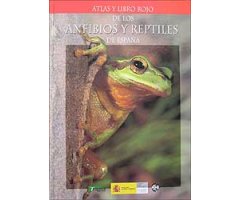 ATLAS Y LIBRO ROJO DE LOS ANFIBIOS Y REPTILES DE ESPAÑA