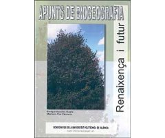 APUNTS DE BIOGEOGRAFIA : RENAIXENÇA I FUTUR                                                                                                           