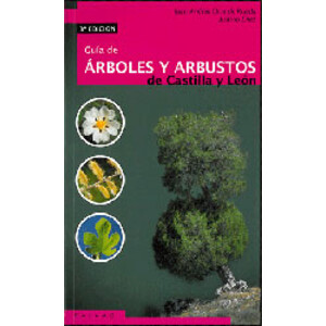 GUÍA DE ÁRBOLES Y ARBUSTOS DE CASTILLA Y LEÓN