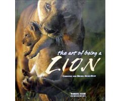 THE ART OF BEING A LION