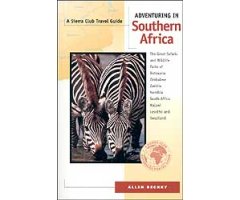 A SIERRA CLUB TRAVEL GUIDE. ADVENTURING IN SOUTHERN AFRICA