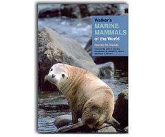 WALKER'S MARINE MAMMALS OF THE WORLD