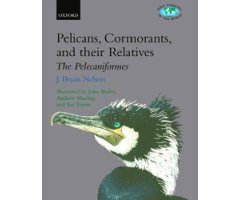 BIRD FAMILIES OF THE WORLD. PELICANS, CORMORANS AND ALLIES PELECANIFORMES                                                                             