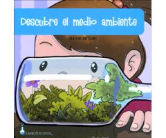 EL JUEGO DE LA CIENCIA. DESCUBRE EL MEDIO AMBIENTE                                                                                                    