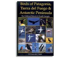 BIRDS OF PATAGONIA, TIERRA DEL FUEGO AND ANTARCTIC PENINSULA: THE FALKLAND ISLANDS AND SOUTH GEORGIA