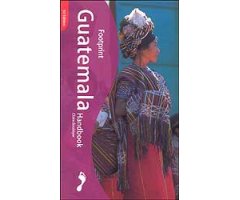 FOOTPRINT GUATEMALA HANDBOOK