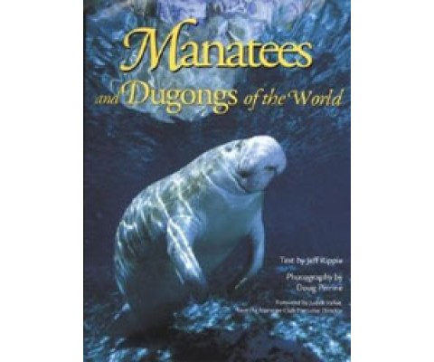 MANATEES AND DUGONGS OF THE WORLD