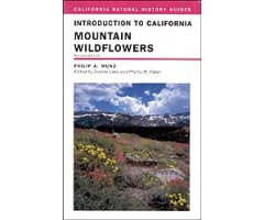 INTRODUCTION TO CALIFORNIA MOUNTAIN WILD FLOWERS. REVISED EDITION