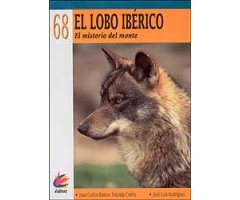 EL LOBO IBÉRICO. EL MISTERIO DEL MONTE