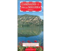 CAMINADES PER LA NOGUERA. 13 ITINERARIS                                                                                                               