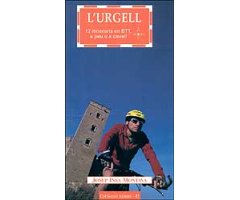 L'URGELL. 12 ITINERARIS EN BTT, A PEU O A CAVALL