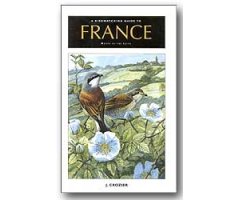 A BIRDWATCHING GUIDE TO FRANCE. NORTH OF THE LOIRE                                                                                                    