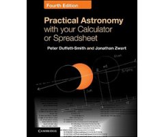 PRACTICAL ASTRONOMY WITH YOUR CALCULATOR OR SPREADSHEET