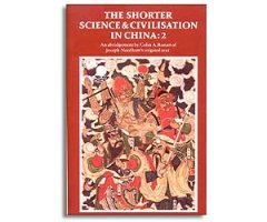 THE SHORTER SCIENCE AND CIVILISATION IN CHINA: 2.                                                                                                     
