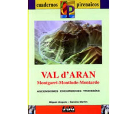 VAL D'ARAN. MONTGARRI-MONTLUDE-MONTARDO. CUADERNOS PIRENAICOS