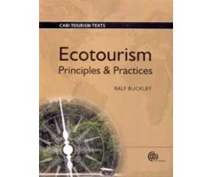 ECOTOURISM. PRINCIPLES & PRACTICES
